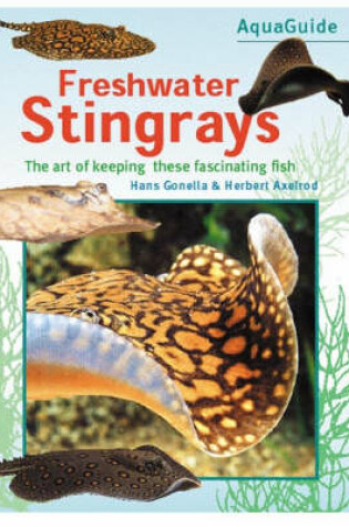 Cover of AquaGuide to Freshwater Stingrays