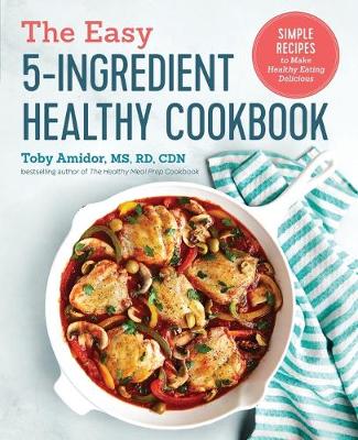 Book cover for The Easy 5-Ingredient Healthy Cookbook