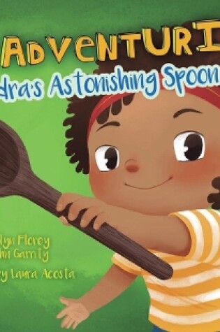 Cover of Alexandra's Astonishing Spoon