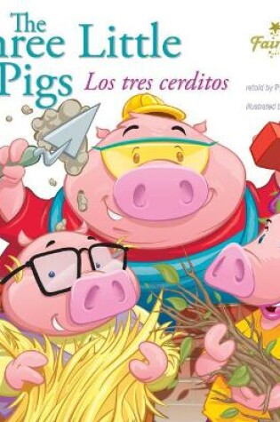 Cover of The Bilingual Fairy Tales Three Little Pigs