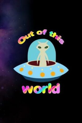Cover of Out Of This World