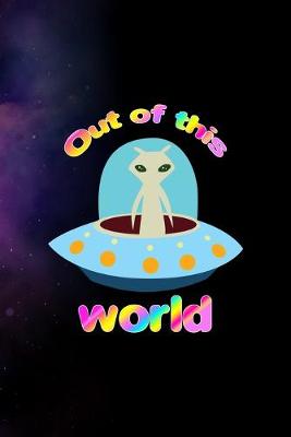 Book cover for Out Of This World