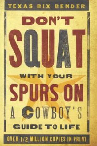 Cover of Don't Squat with Your Spurs on