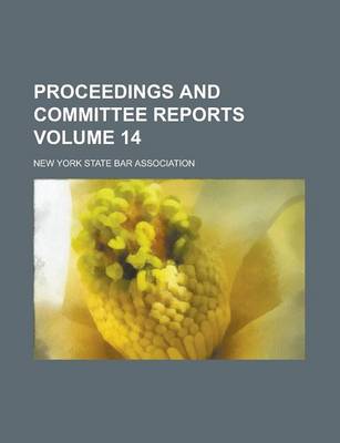 Book cover for Proceedings and Committee Reports Volume 14