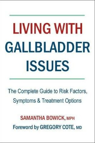 Cover of Living With Gallbladder Issues