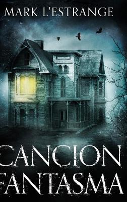 Book cover for Cancion Fantasma