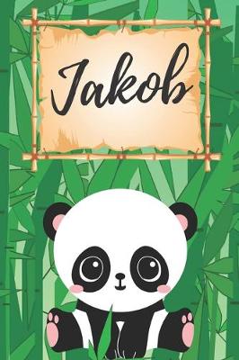 Book cover for Jakob Notizbuch Panda / Malbuch / Kritzelbuch / Tagebuch / Journal / DIN A5 / Geschenke