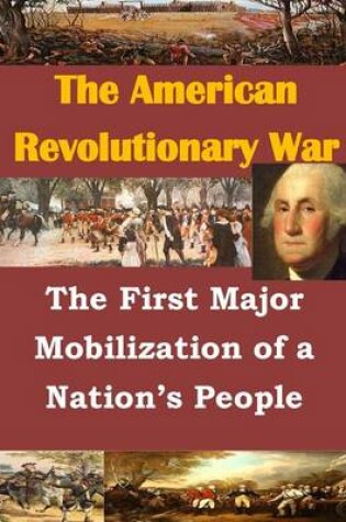 Cover of The First Major Mobilization of a Nation's People