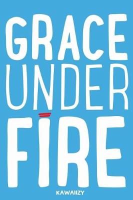 Cover of Grace Under Fire