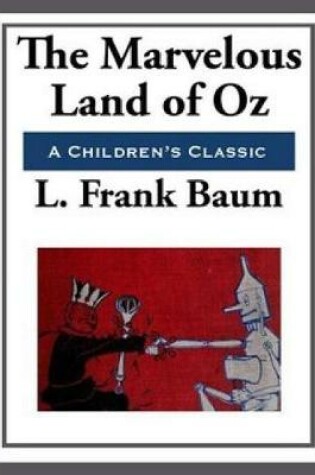 Cover of The Marvelous Land of Oz (Annotated)