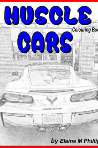 Cover of Muscle Cars Colouring Book