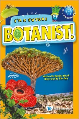 Cover of I'm A Future Botanist!