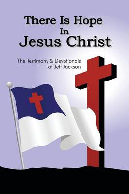 Book cover for There Is Hope in Jesus Christ