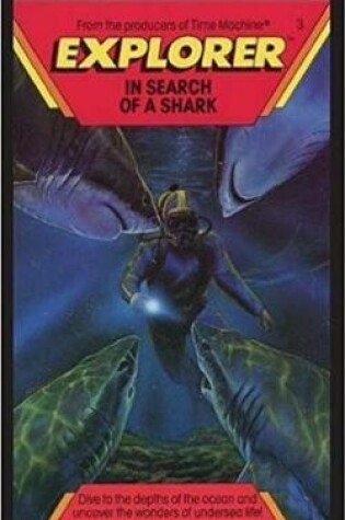 Cover of Explorer, In Search of A Shark