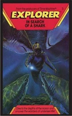 Book cover for Explorer, In Search of A Shark