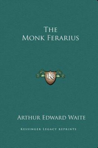 Cover of The Monk Ferarius