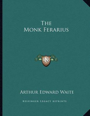 Book cover for The Monk Ferarius