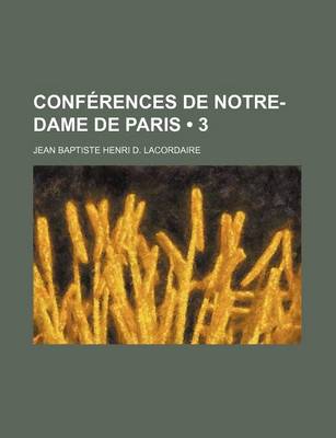 Book cover for Conferences de Notre-Dame de Paris (3)