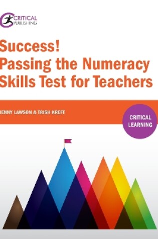 Cover of Success! Passing the Numeracy Skills Test for Teachers