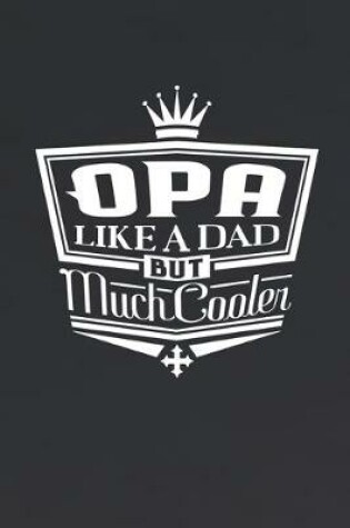 Cover of Opa Like A Dad But Cooler