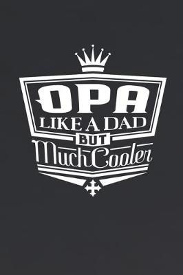 Book cover for Opa Like A Dad But Cooler