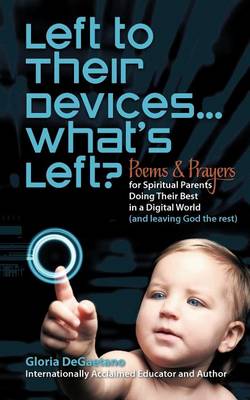 Book cover for Left to Their Devices...What's Left?