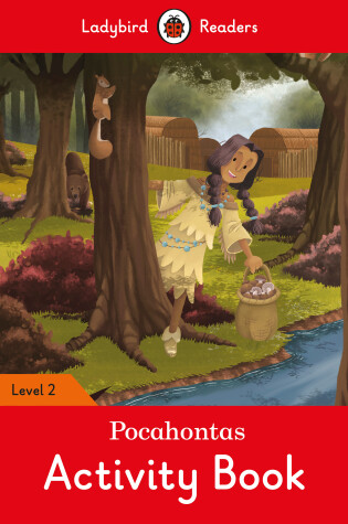 Cover of Pocahontas Activity Book - Ladybird Readers Level 2