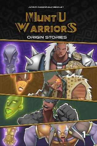 Cover of Muntu Warriors, Origin Stories, volume 1