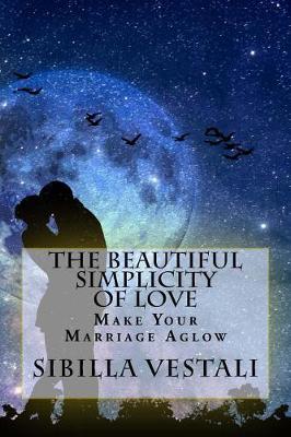 Book cover for The Beautiful Simplicity of Love