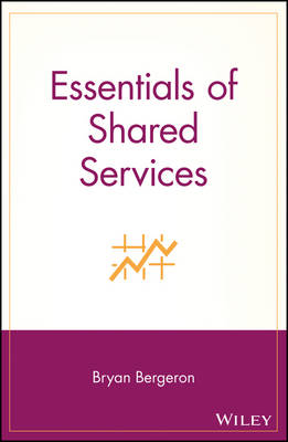 Cover of Essentials of Shared Services