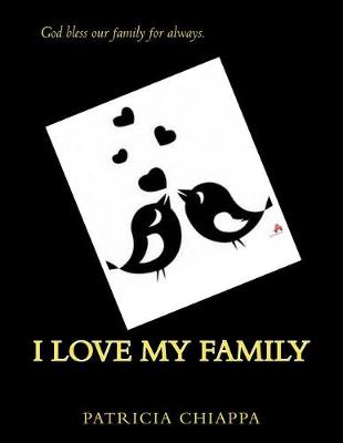 Cover of I Love My Family