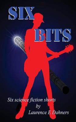 Book cover for Six Bits