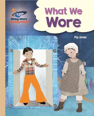 Book cover for Reading Planet - What We Wore - Gold: Galaxy