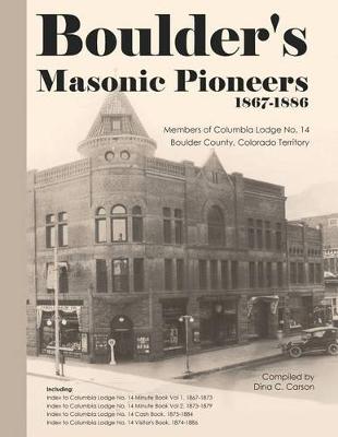 Book cover for Boulder's Masonic Pioneers, 1867-1886