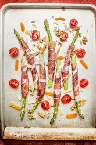 Cover of Fresh Green Asparagus Wrapped in Parma Ham Tapas Journal