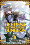 Book cover for Into the Deepest, Most Unknowable Dungeon Vol. 8