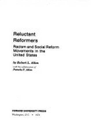 Cover of Reluctant Reformers: Racism and Social Reform Movements in the United States