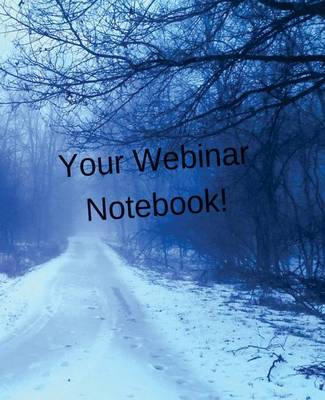 Book cover for Your Webinar Notebook! Vol. 11