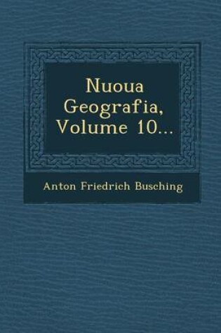 Cover of Nuoua Geografia, Volume 10...