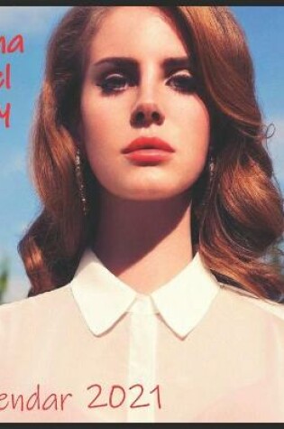 Cover of Lana Del Rey Calendar 2021