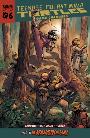 Book cover for Teenage Mutant Ninja Turtles: Reborn, Vol. 6 - Game Changers