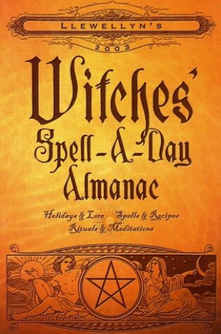 Cover of Witches' Spell-A-Day Almanac 2003