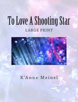 Book cover for To Love A Shooting Star