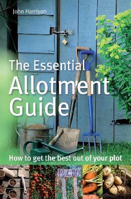 Book cover for The Essential Allotment Guide
