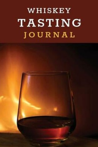 Cover of Whiskey Tasting Journal