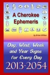 Book cover for A Cherokee Ephemeris 13