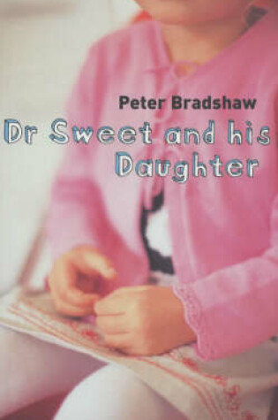 Cover of Dr Sweet and His Daughter