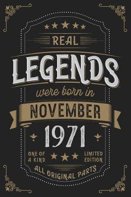 Book cover for Real Legends were born in November 1971