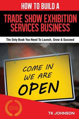 Cover of How to Build a Trade Show Exhibition Business (Special Edition)
