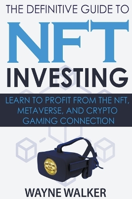 Book cover for The Definitive Guide to NFT Investing
